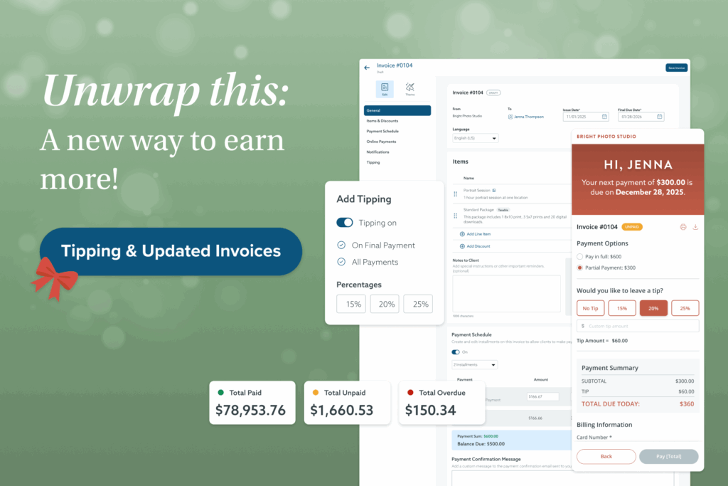 The image promotes updated invoicing features, including tipping, with a screenshot of an invoice interface showing options for adding tips and payment schedules. The text "Unwrap this: A new way to earn more!" is displayed alongside a button that reads "Tipping & Updated Invoices."