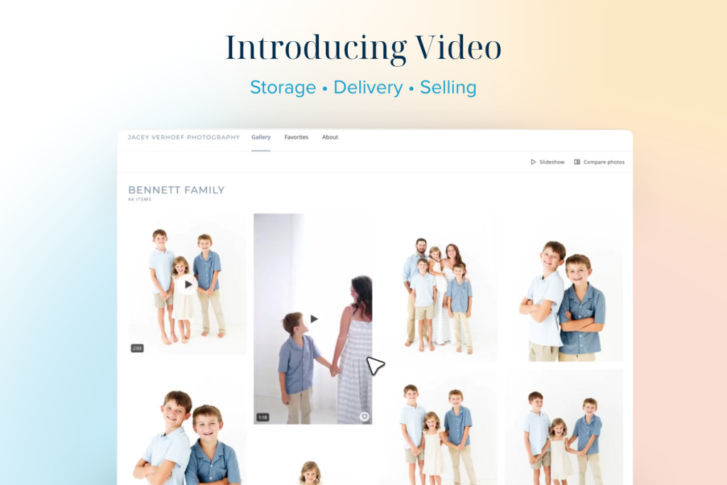 An promotional graphic features the text "Introducing Video: Storage • Delivery • Selling" above a digital mockup of a photographer's online gallery displaying family photos and videos.